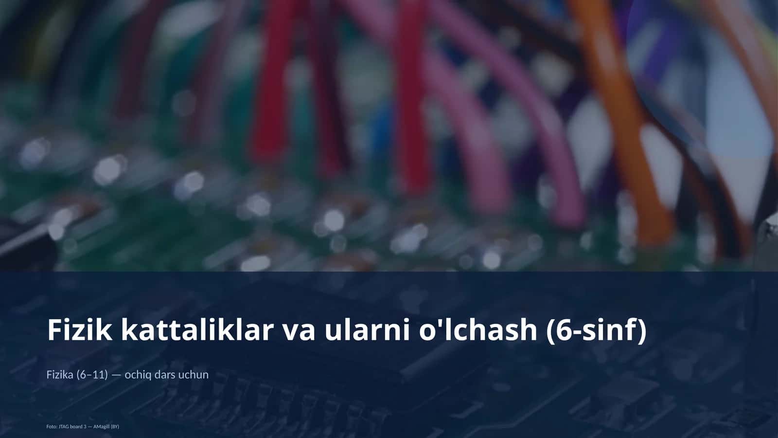 Fizik kattaliklar va ularni o'lchash (6-sinf)