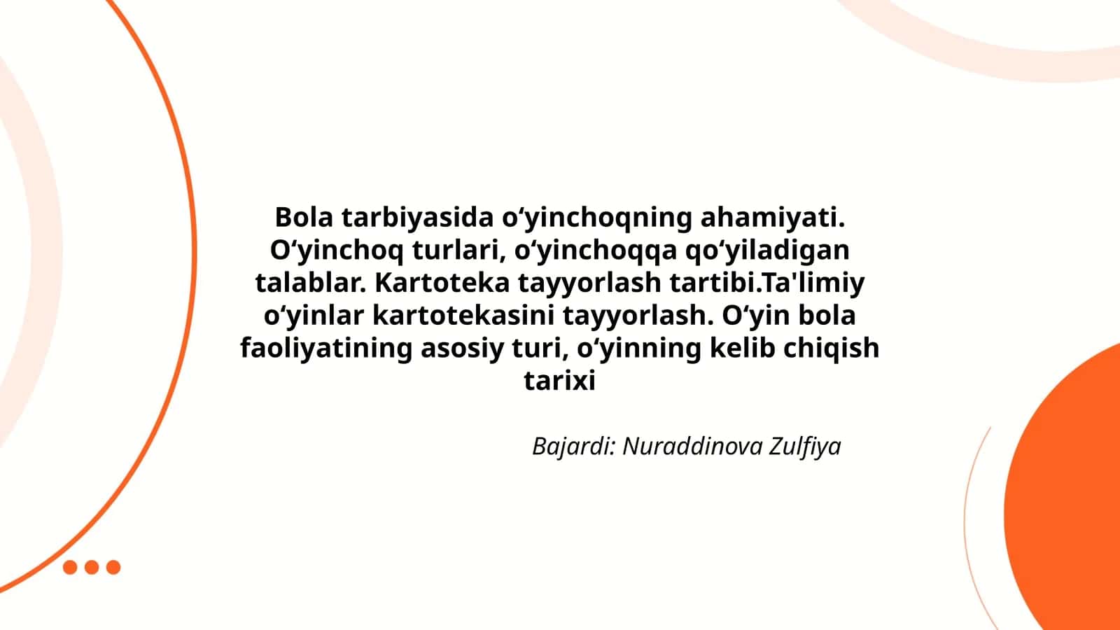 Bola tarbiyasida oʻyinchoqning ahamiyati