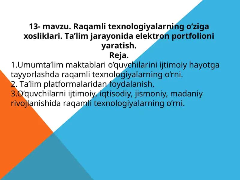 Rаqаmli tехnоlоgiyalаrning o’zigа хоsliklаri. Tа’lim jаrаyonidа elеktrоn pоrtfоliоni yarаtish