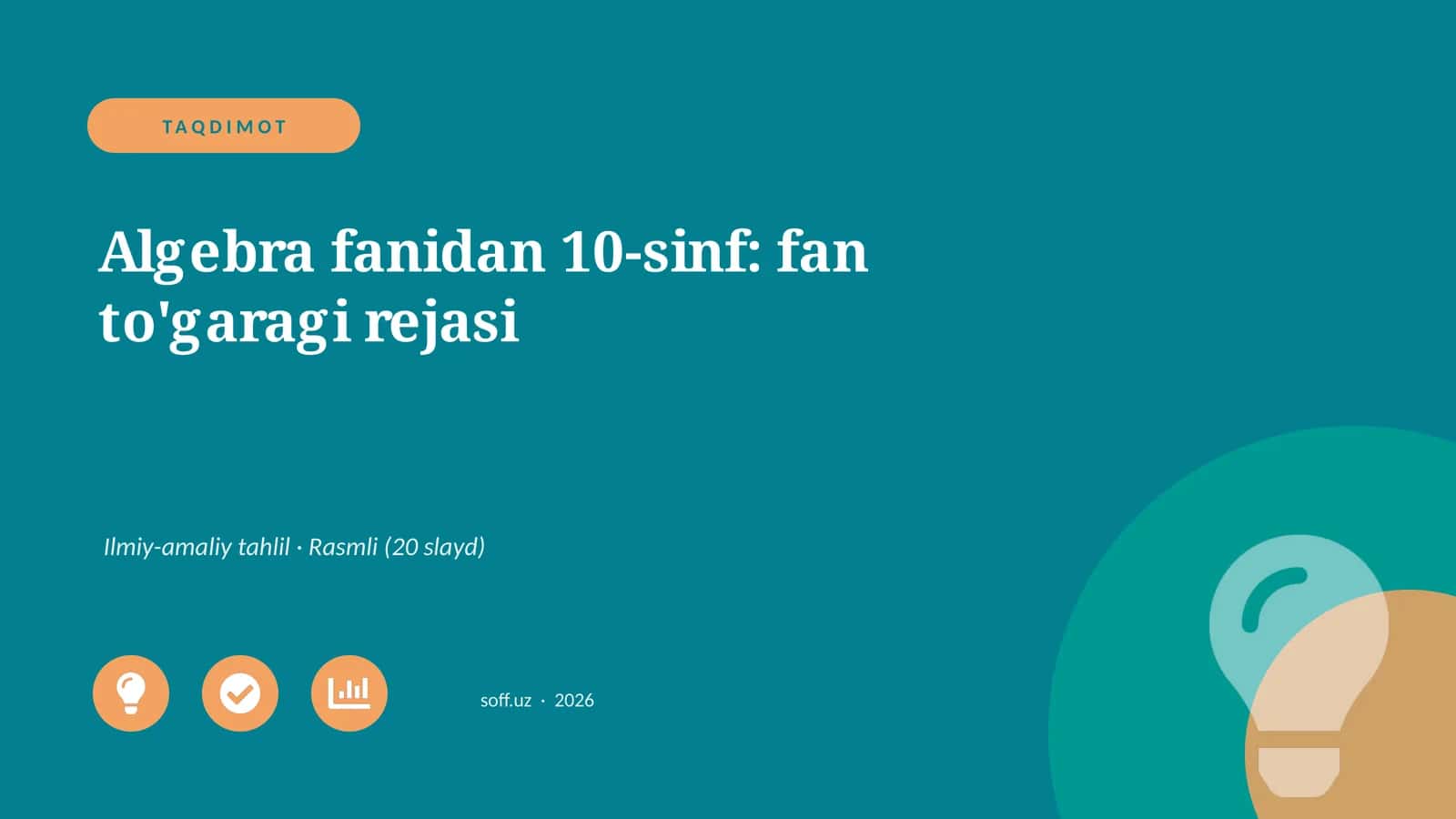 Algebra fanidan 10-sinf: fan to'garagi rejasi
