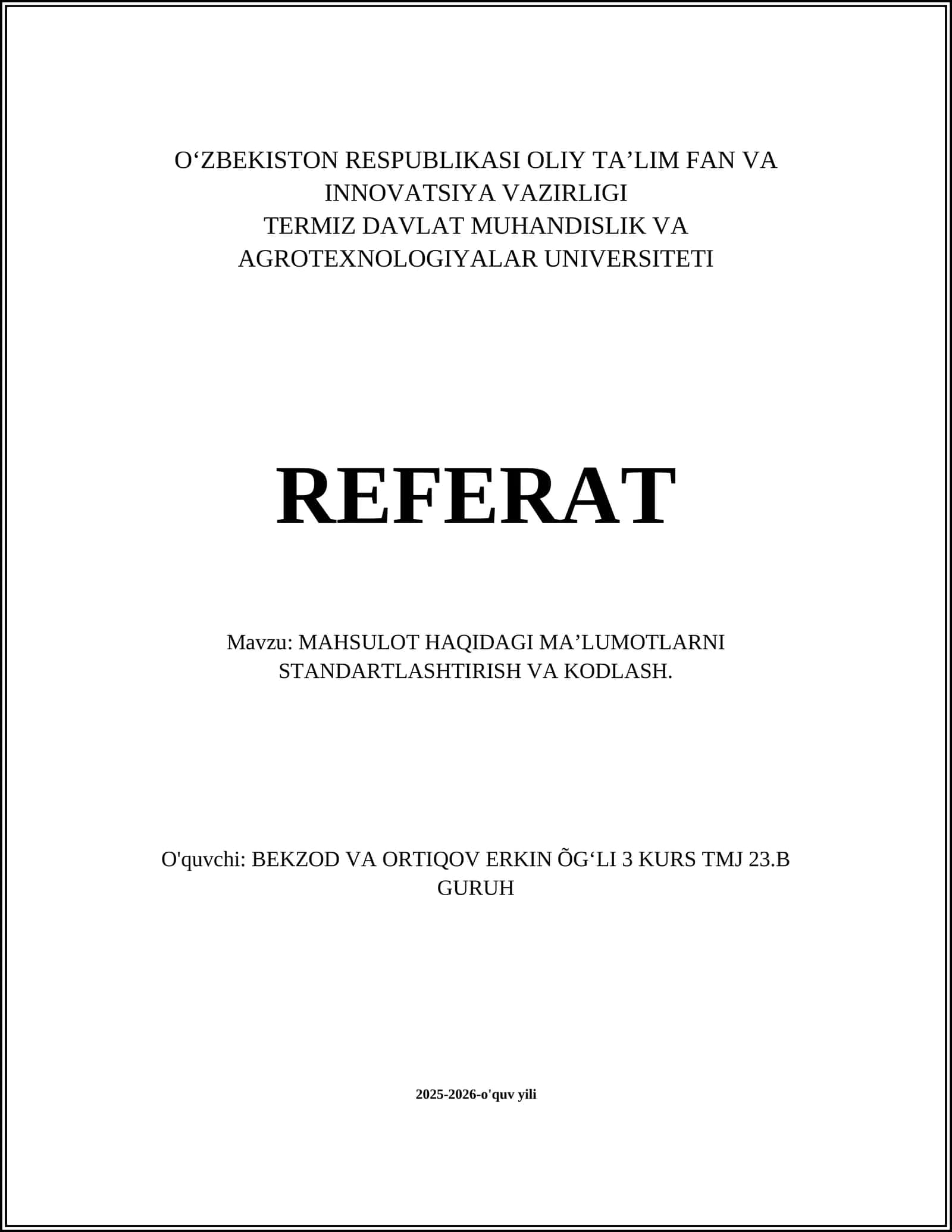 MAHSULOT HAQIDAGI MA’LUMOTLARNI STANDARTLASHTIRISH VA KODLASH