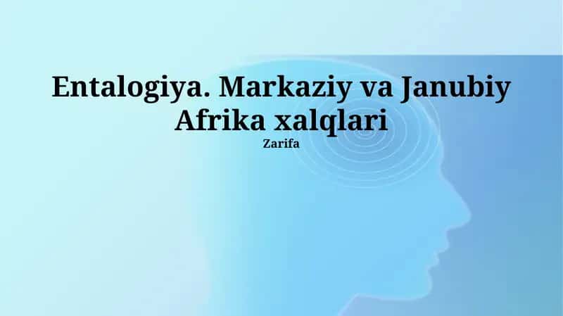 Entalogiya. Markaziy va Janubiy Afrika xalqlari