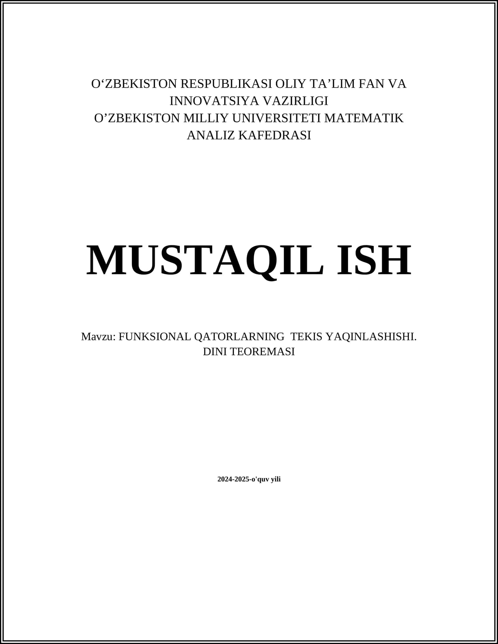 FUNKSIONAL QATORLARNING TEKIS YAQINLASHISHI. DINI TEOREMASI