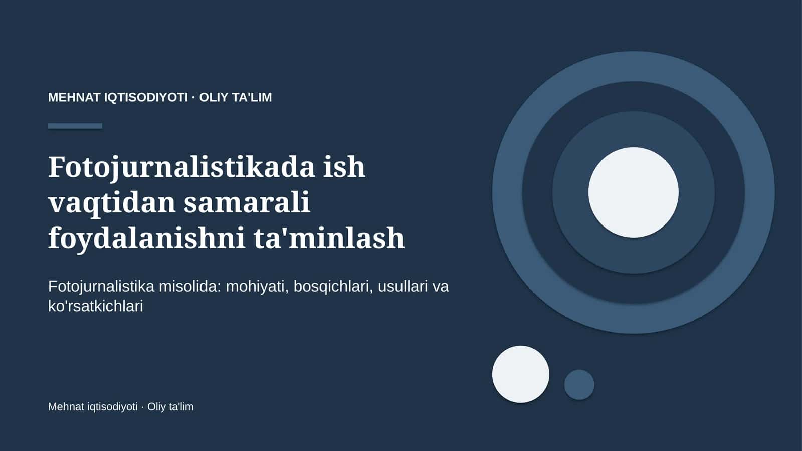fotojurnalistikada ish vaqtidan samarali foydalanishni ta'minlash 4100