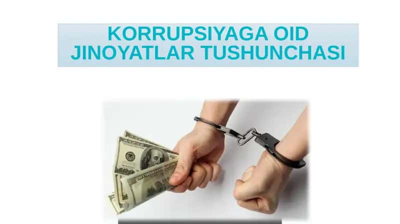 Korrupsiyaga oid jinoyatlar tushunchasi