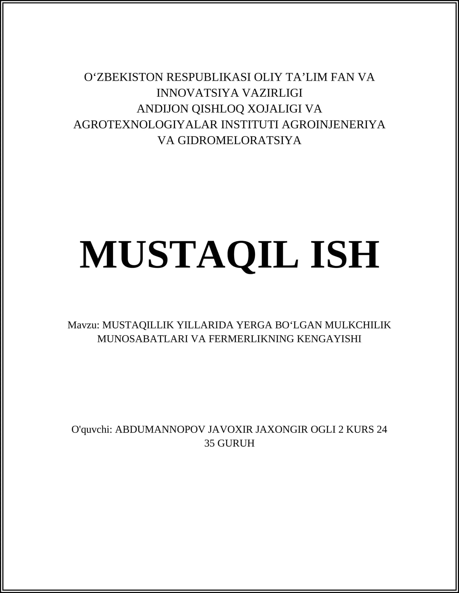 MUSTAQILLIK YILLARIDA YERGA BO‘LGAN MULKCHILIK MUNOSABATLARI VA FERMERLIKNING KENGAYISHI