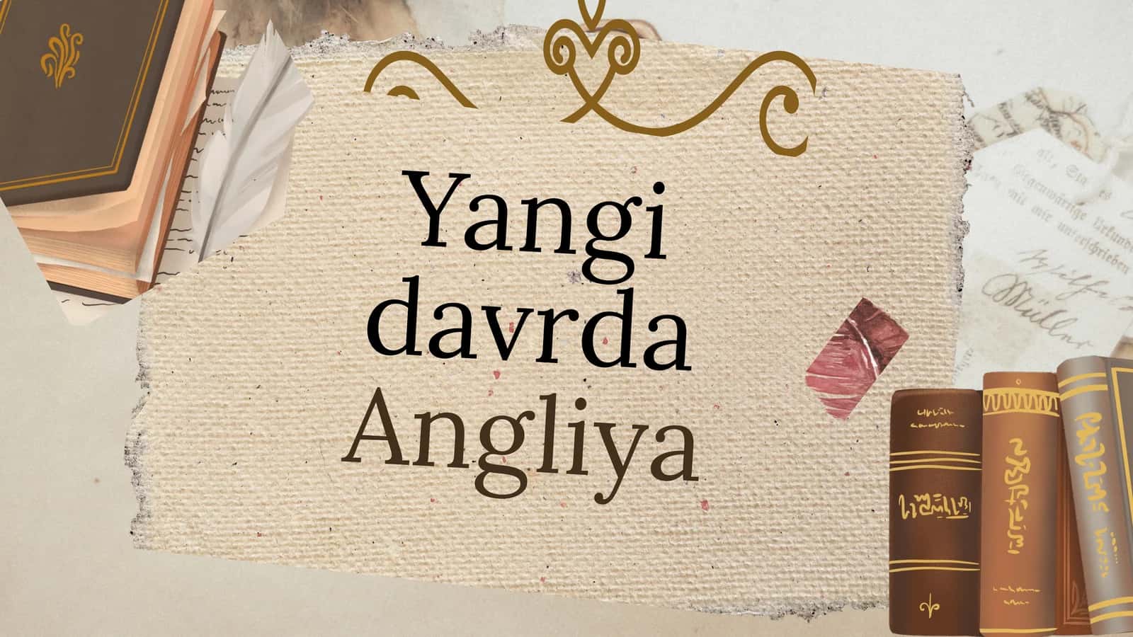 Yangi davrda Angliya davlat tarixi va huquqi