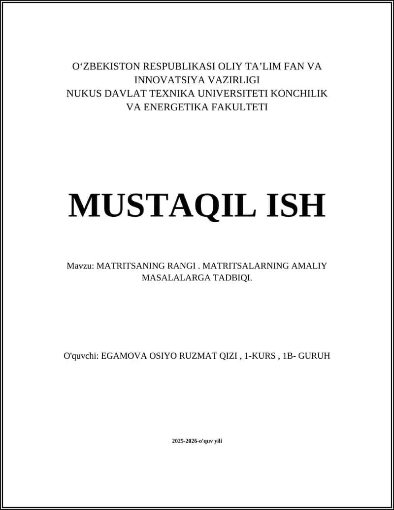 MATRITSANING RANGI. MATRITSALARNING AMALIY MASALALARGA TADBIQI