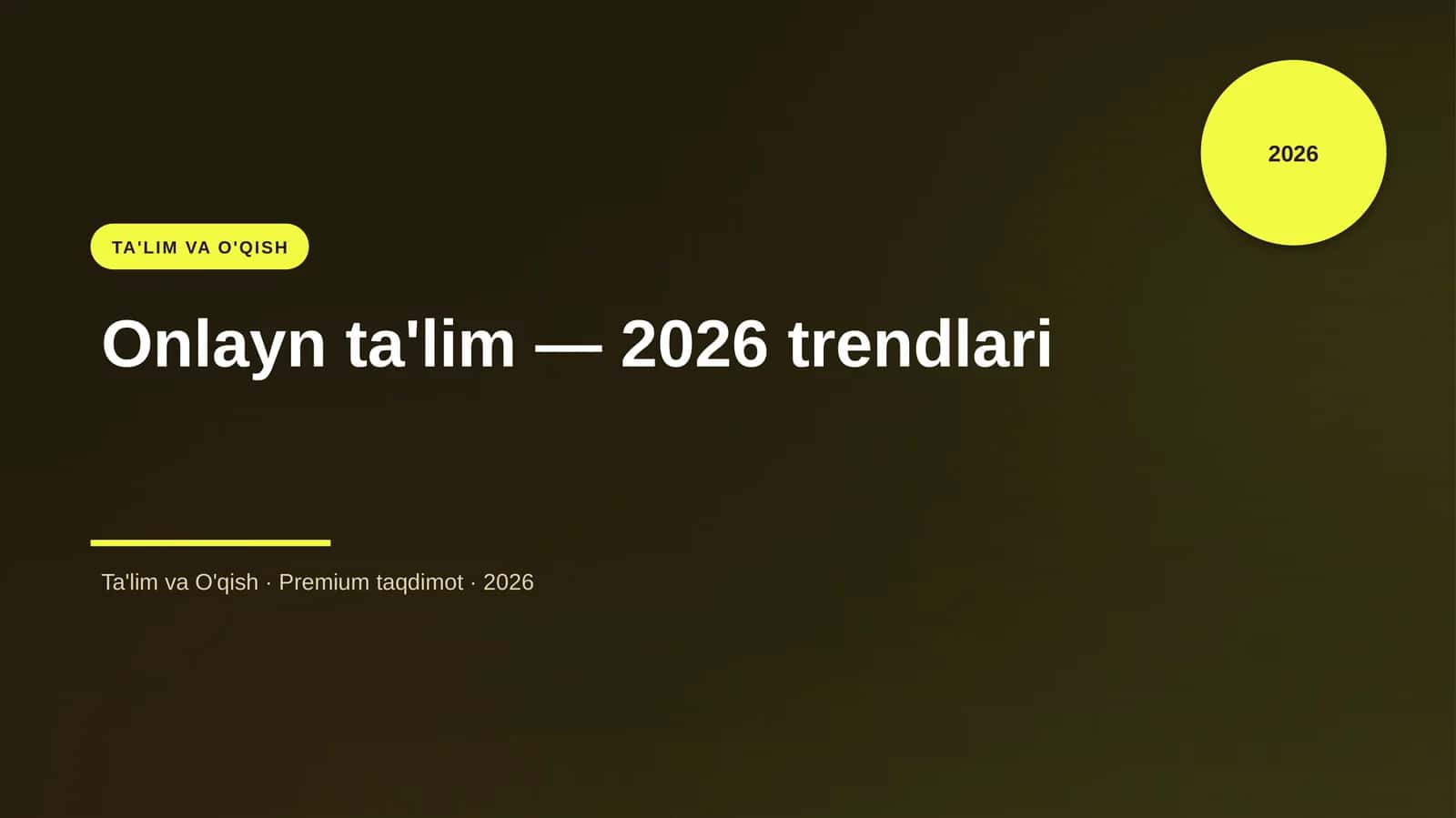 Onlayn ta'lim — 2026 trendlari