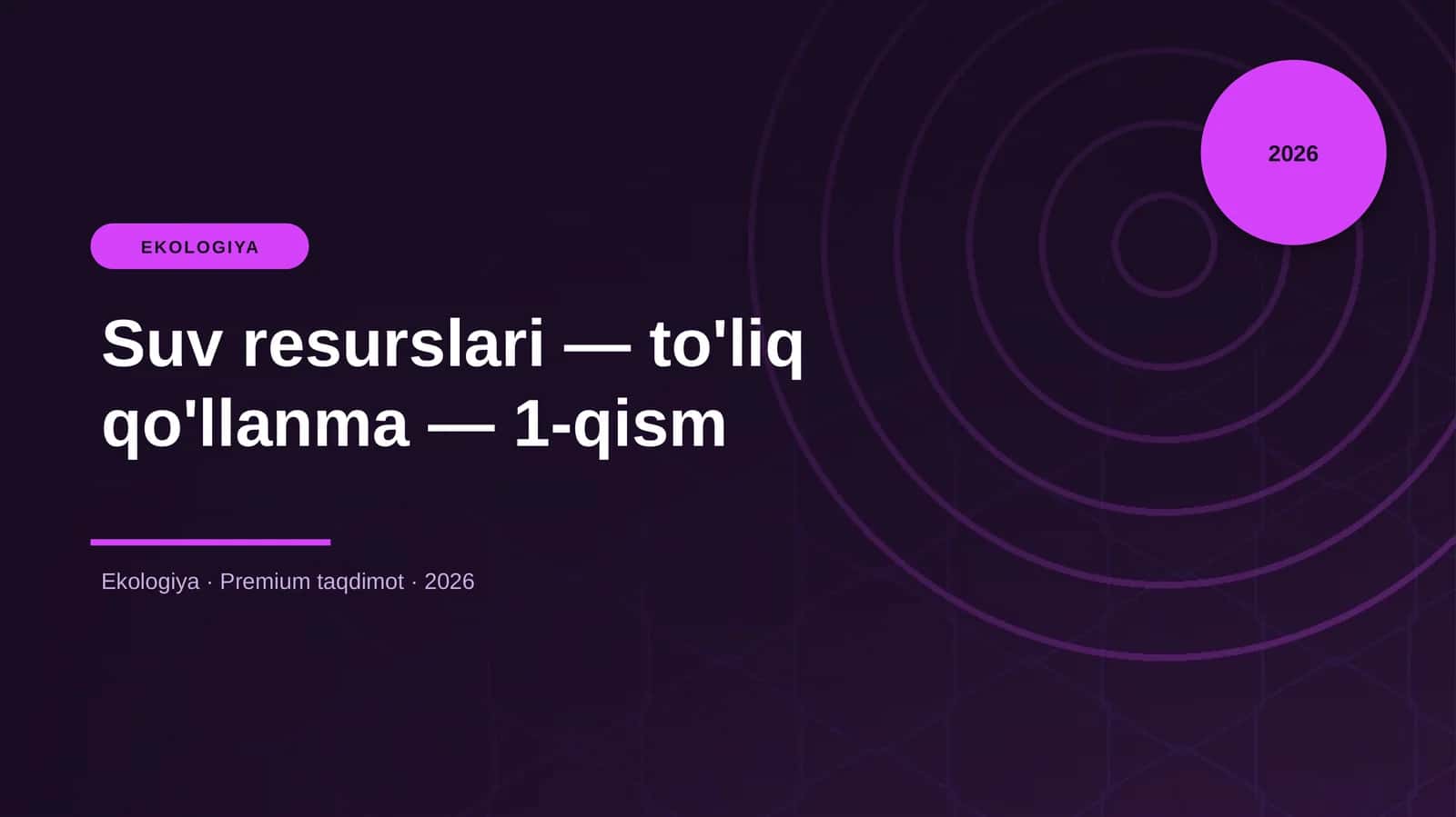 Suv resurslari — to'liq qo'llanma — 1-qism