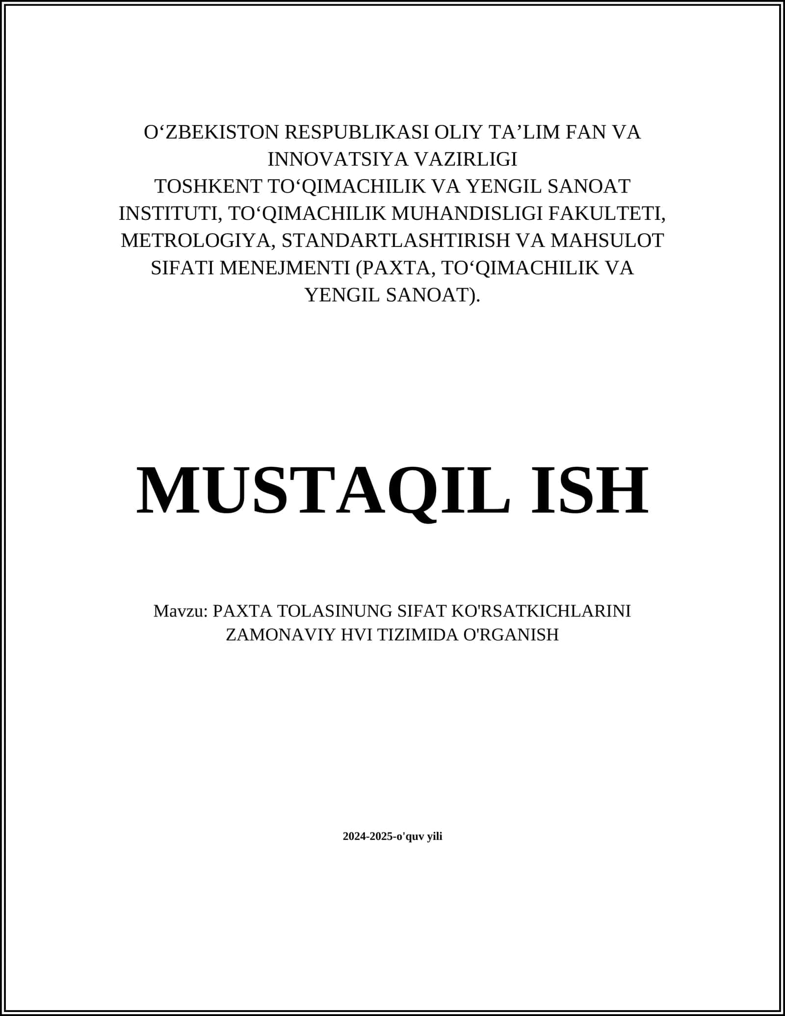 PAXTA TOLASINUNG SIFAT KO'RSATKICHLARINI ZAMONAVIY HVI TIZIMIDA O'RGANISH