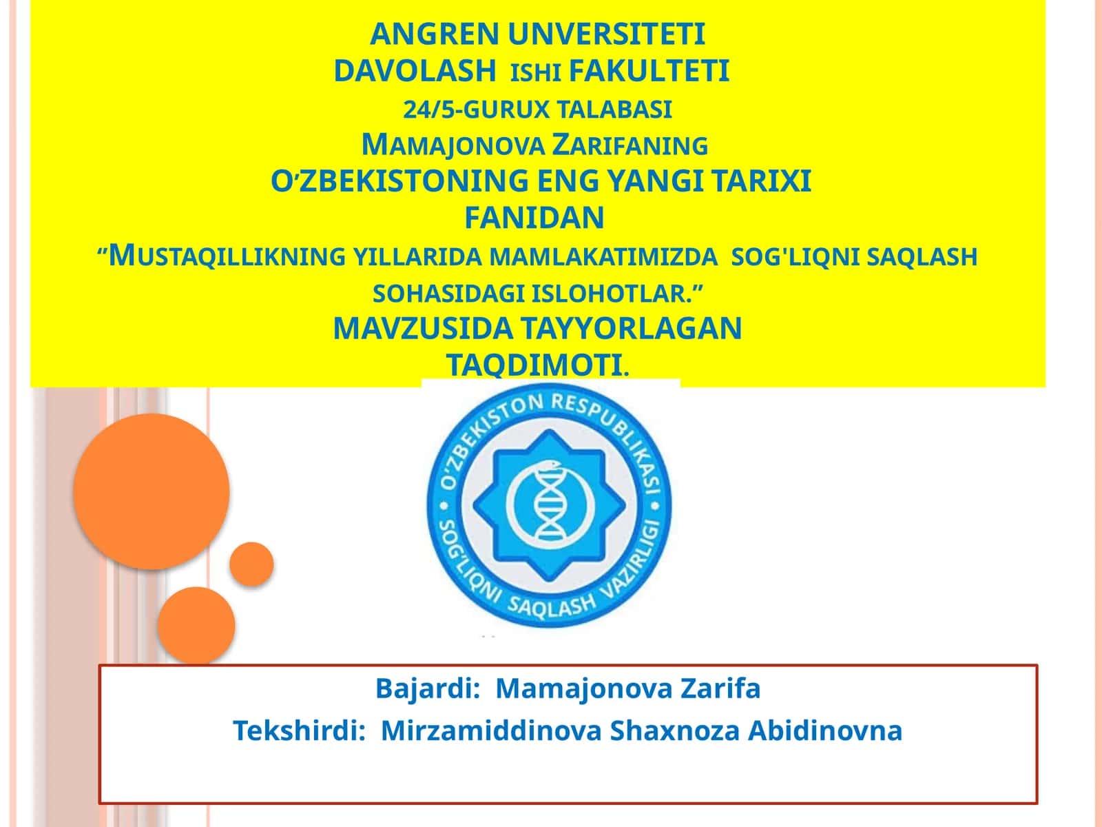 Mustaqillikning yillari damamlakatimizda sog'liqni saqlash sohasidagi islohotlar