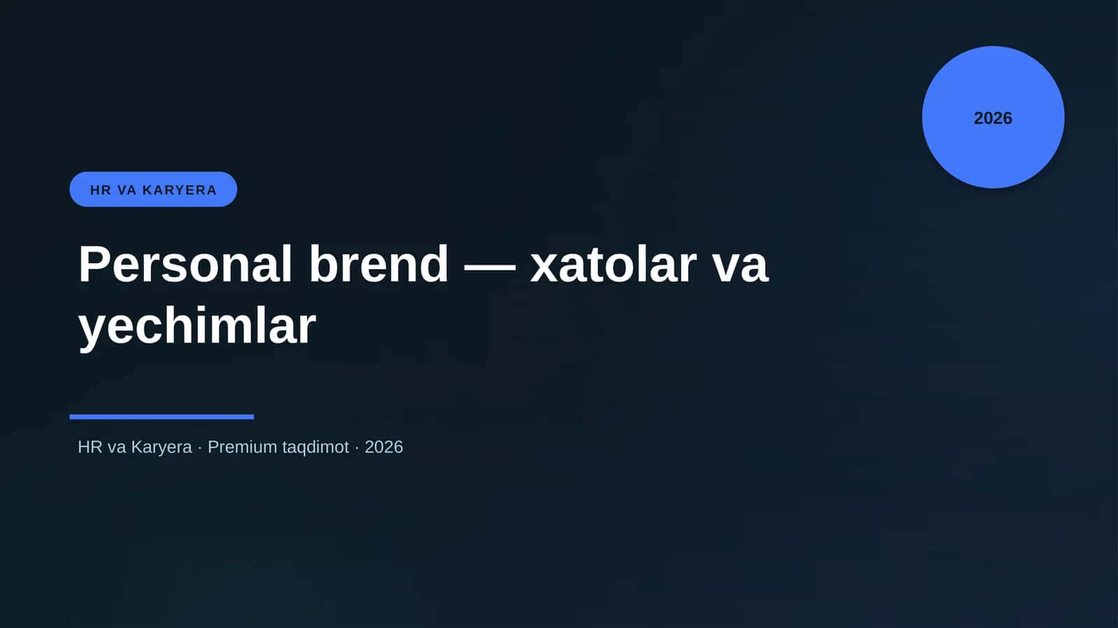 Personal brend — xatolar va yechimlar