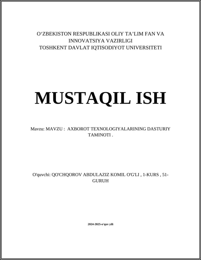 AXBOROT TEXNOLOGIYALARINING DASTURIY TAMINOTI