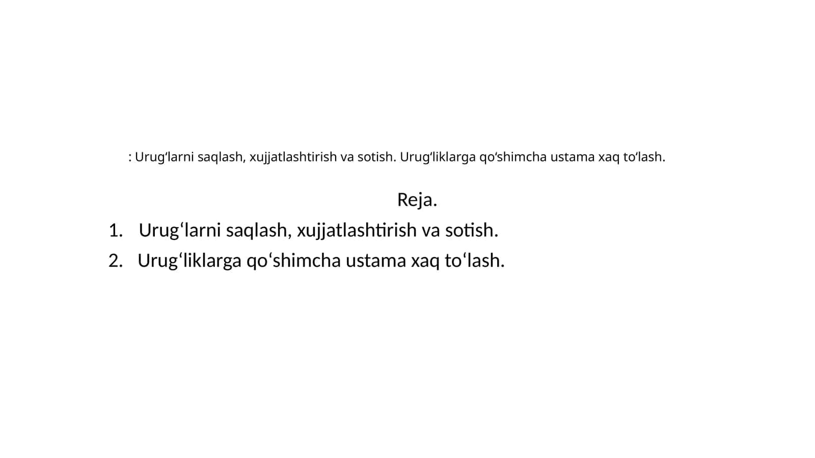 Urug‘larni saqlash, xujjatlashtirish va sotish
