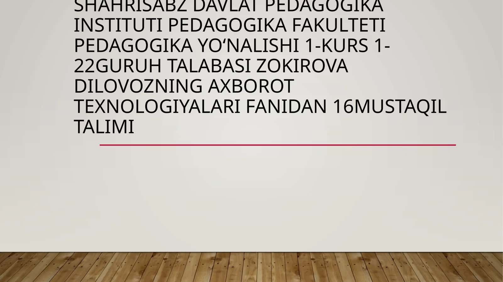 Axborot texnologiyalari fanidan mustaqil ta'lim