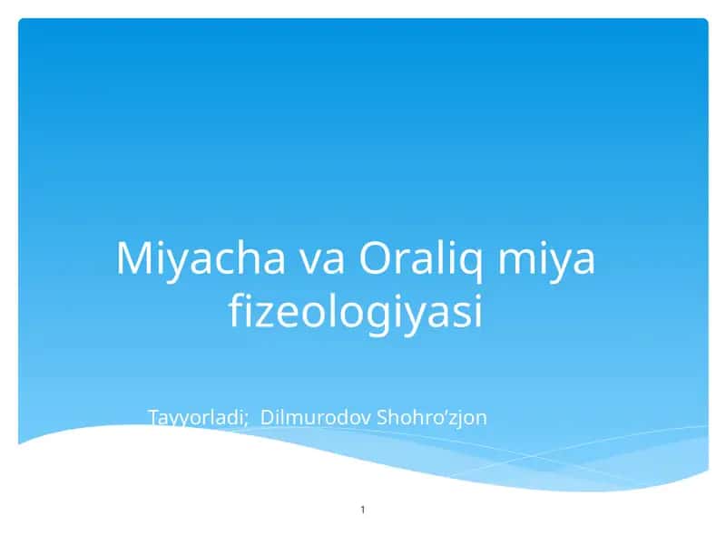 Miyacha va oraliq miya fiziologiyasi