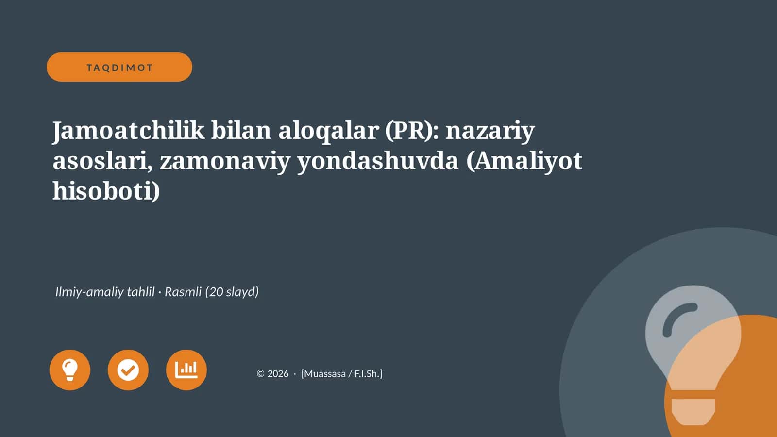 Jamoatchilik bilan aloqalar (PR): nazariy asoslari, zamonaviy yondashuvda (Amaliyot hisoboti)