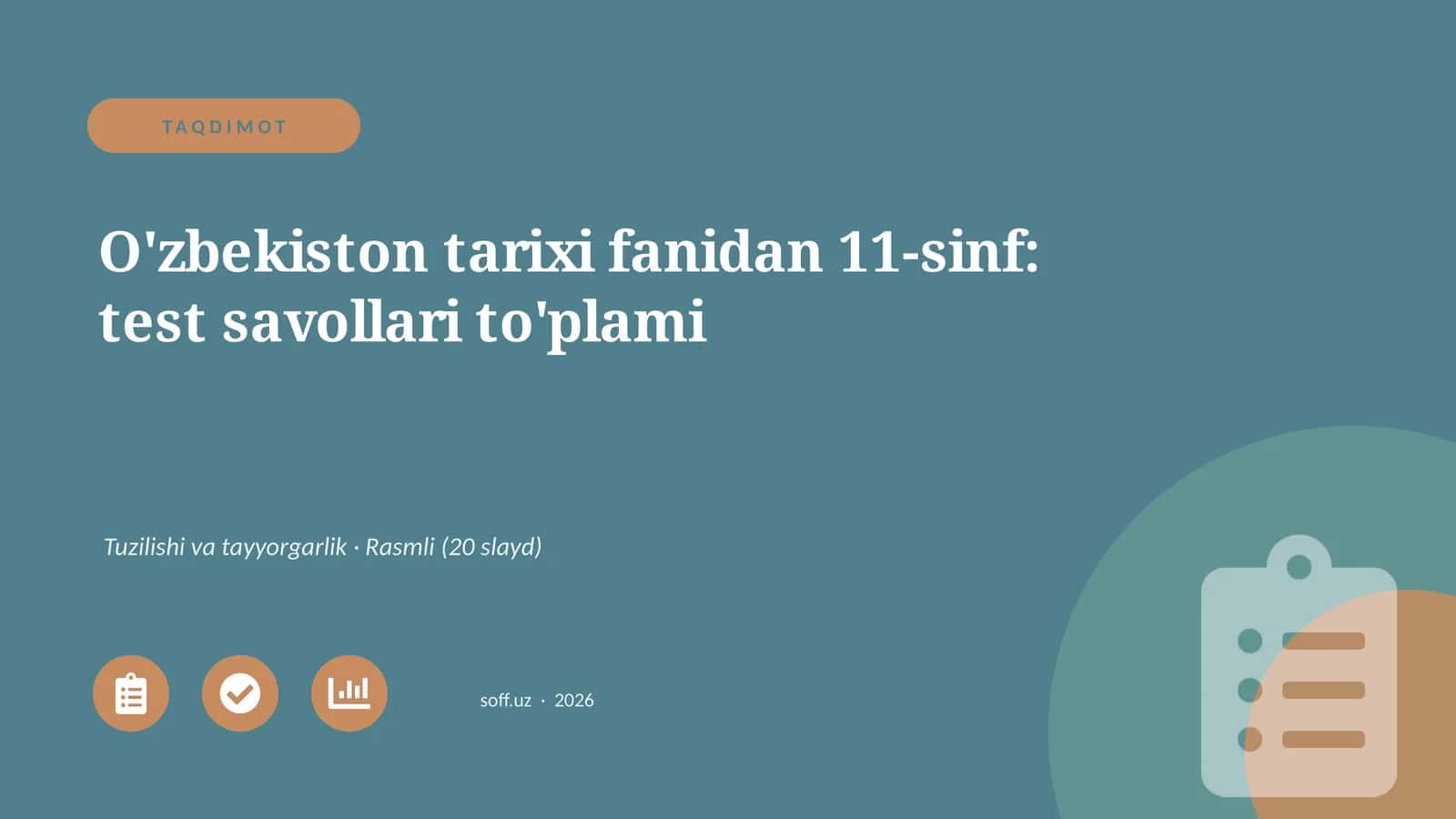 O'zbekiston tarixi fanidan 11-sinf: test savollari to'plami