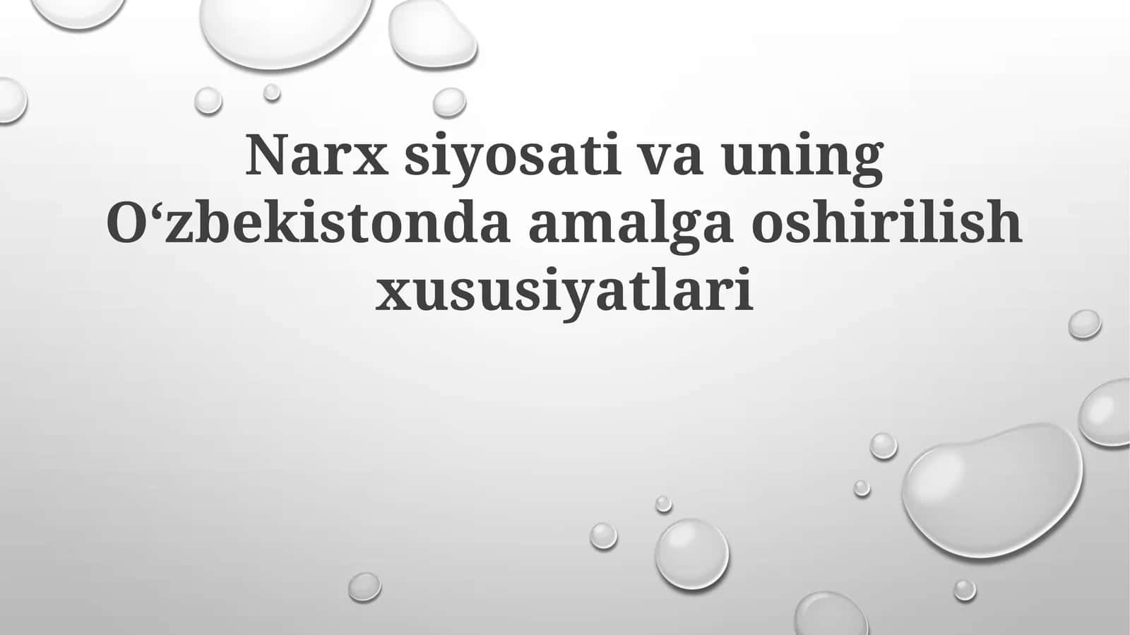 Narxsiyosativauning Oʻzbekistonda amalga oshirilish xususiyatlari