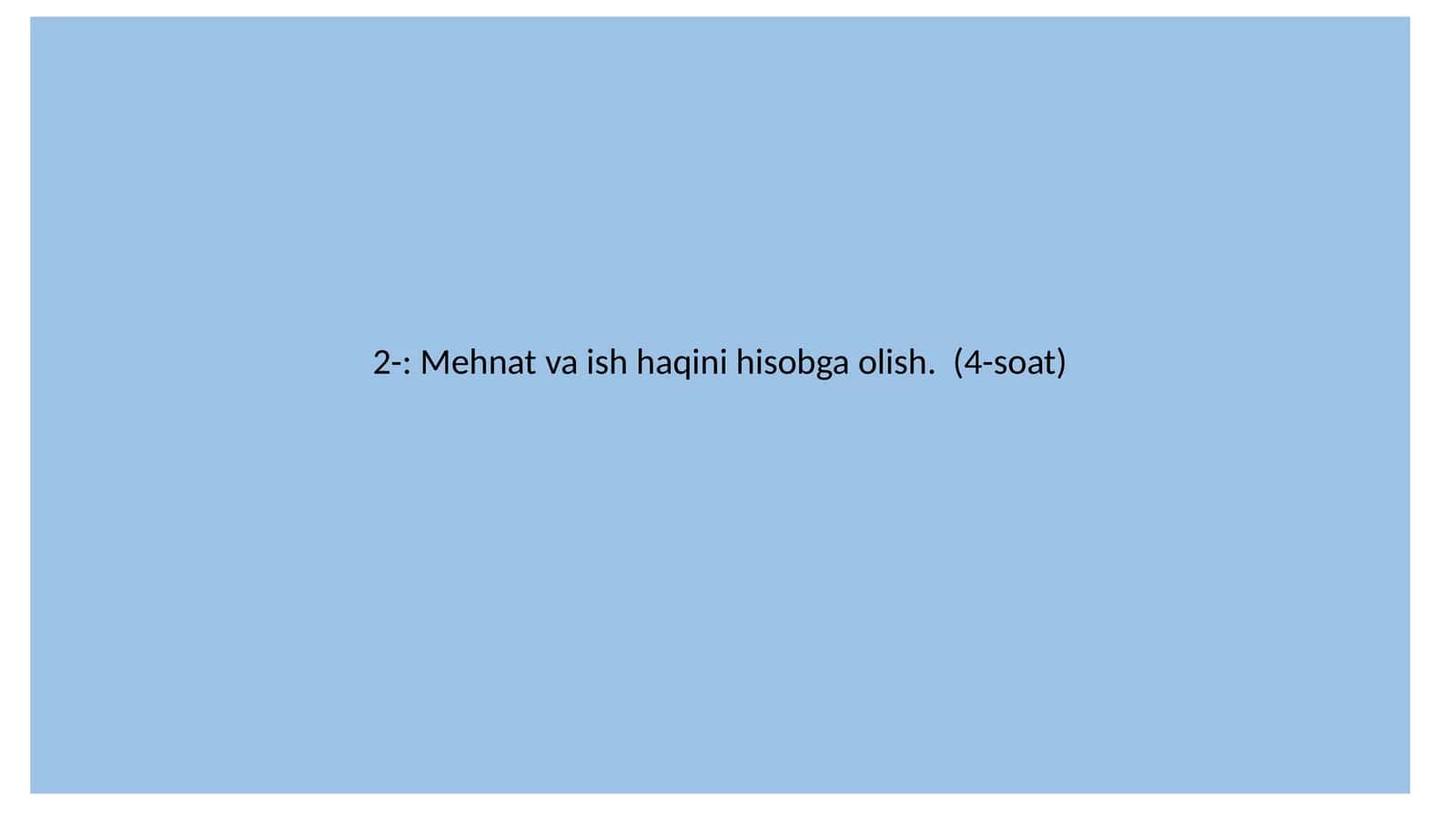 Mehnat va ish haqini hisobga olish