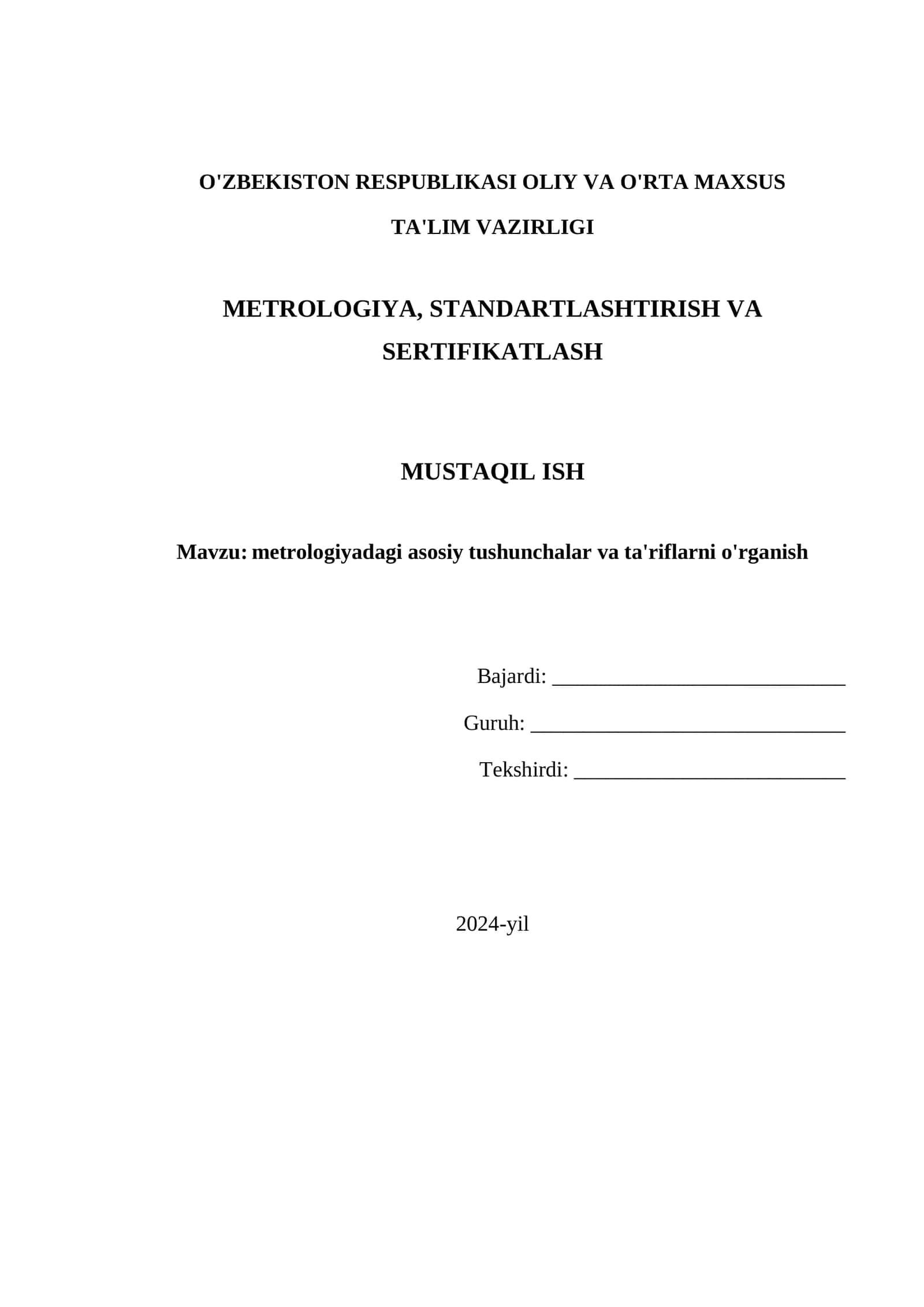 Metrologiyadagi asosiy tushunchalar va ta'riflarni o'rganish