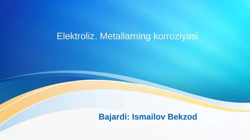Elektroliz.Metallarningkorroziyasi