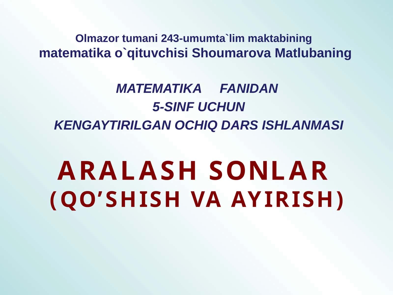 Matematika Fanidan 5-sinf uchun Ochiq Dars Ishlanmasi
