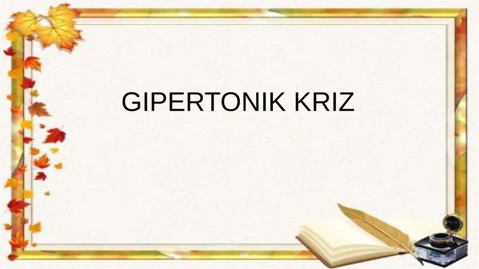 GIPERTONIK KRIZ