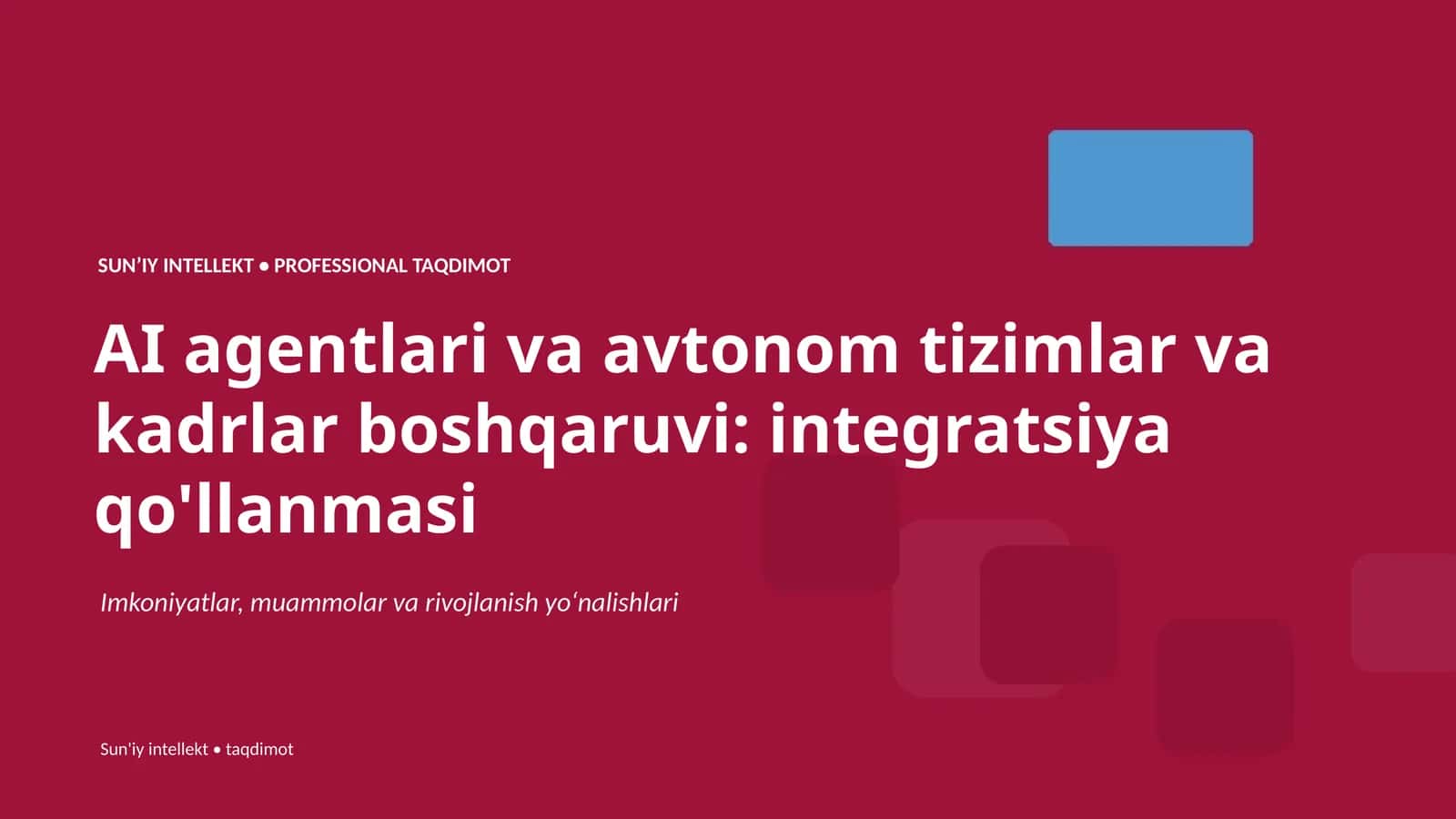 SUNʼIY INTELLEKT • PROFESSIONAL TAQDIMOT