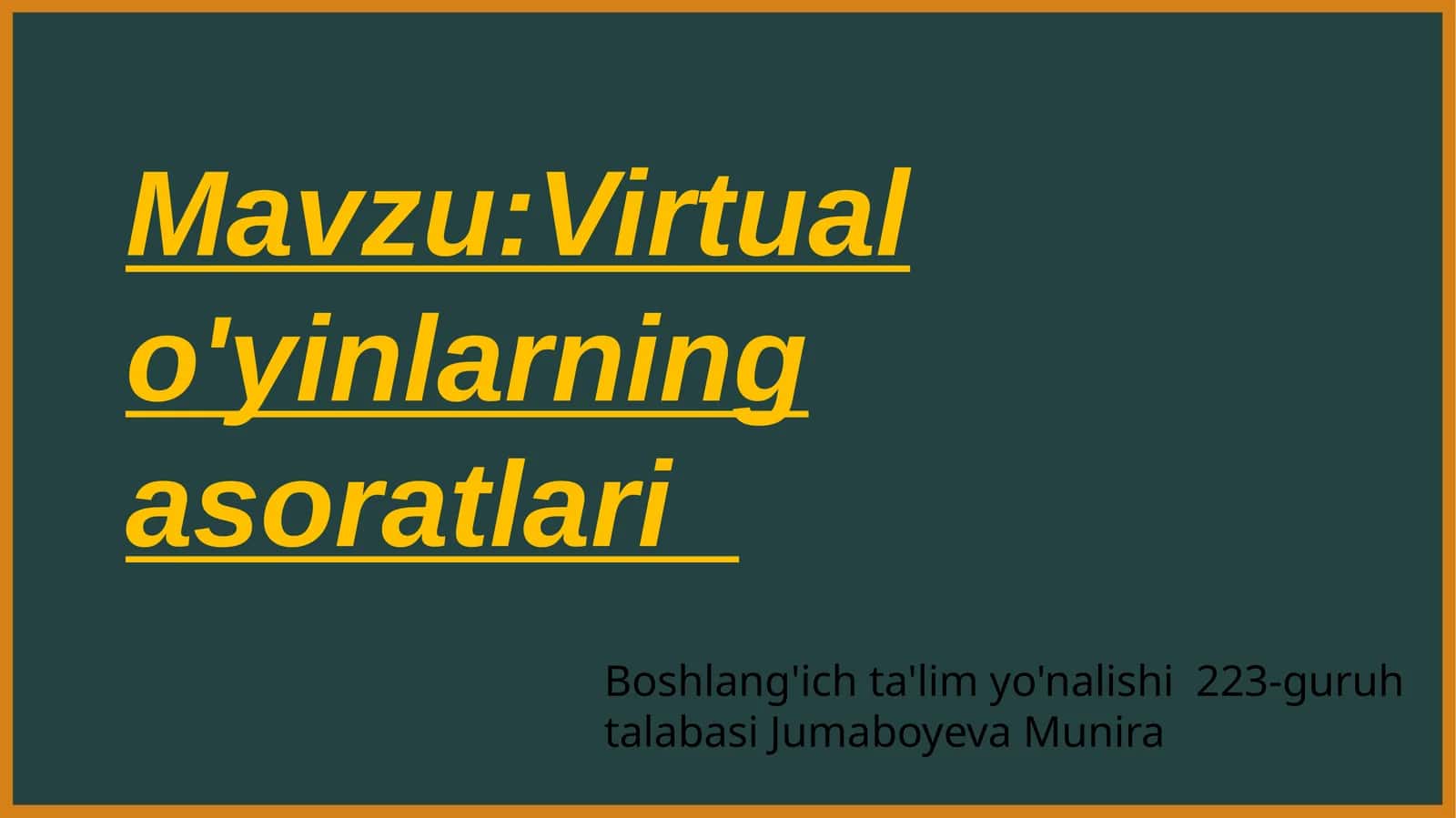 Virtual o'yinlarning asoratlari