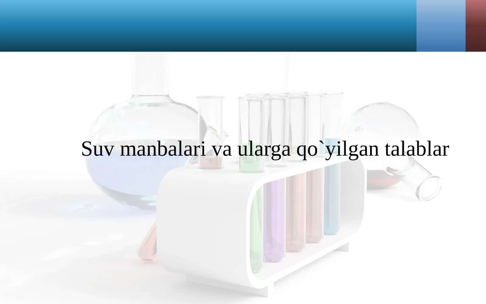 Suv manbalari va ularga qo`yilgan talablar