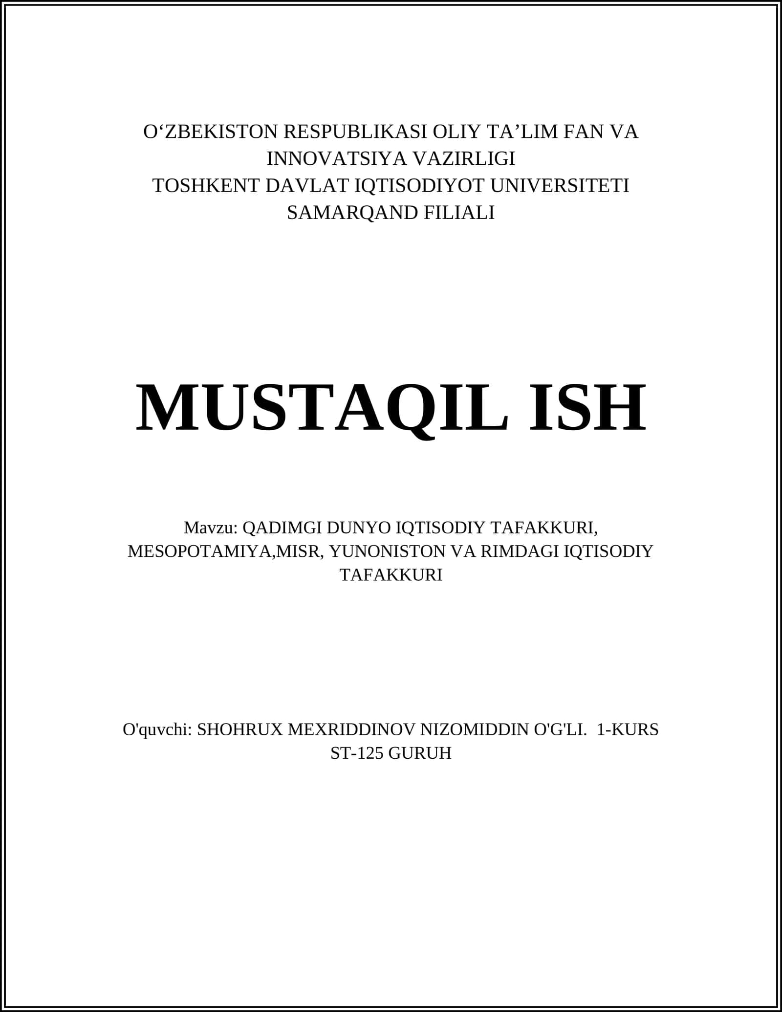 QADIMGI DUNYO IQTISODIY TAFAKKURI, MESOPOTAMIYA,MISR, YUNONISTON VA RIMDAGI IQTISODIY TAFAKKURI