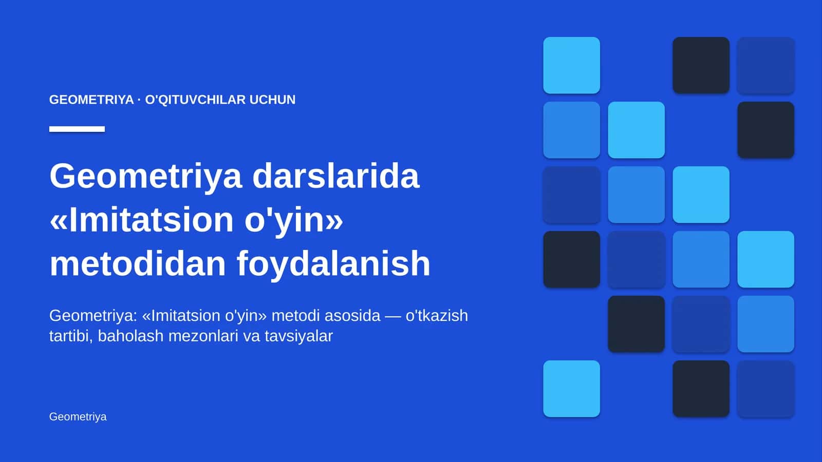 geometriya darslarida imitatsion o'yin metodidan foydalanish 3456