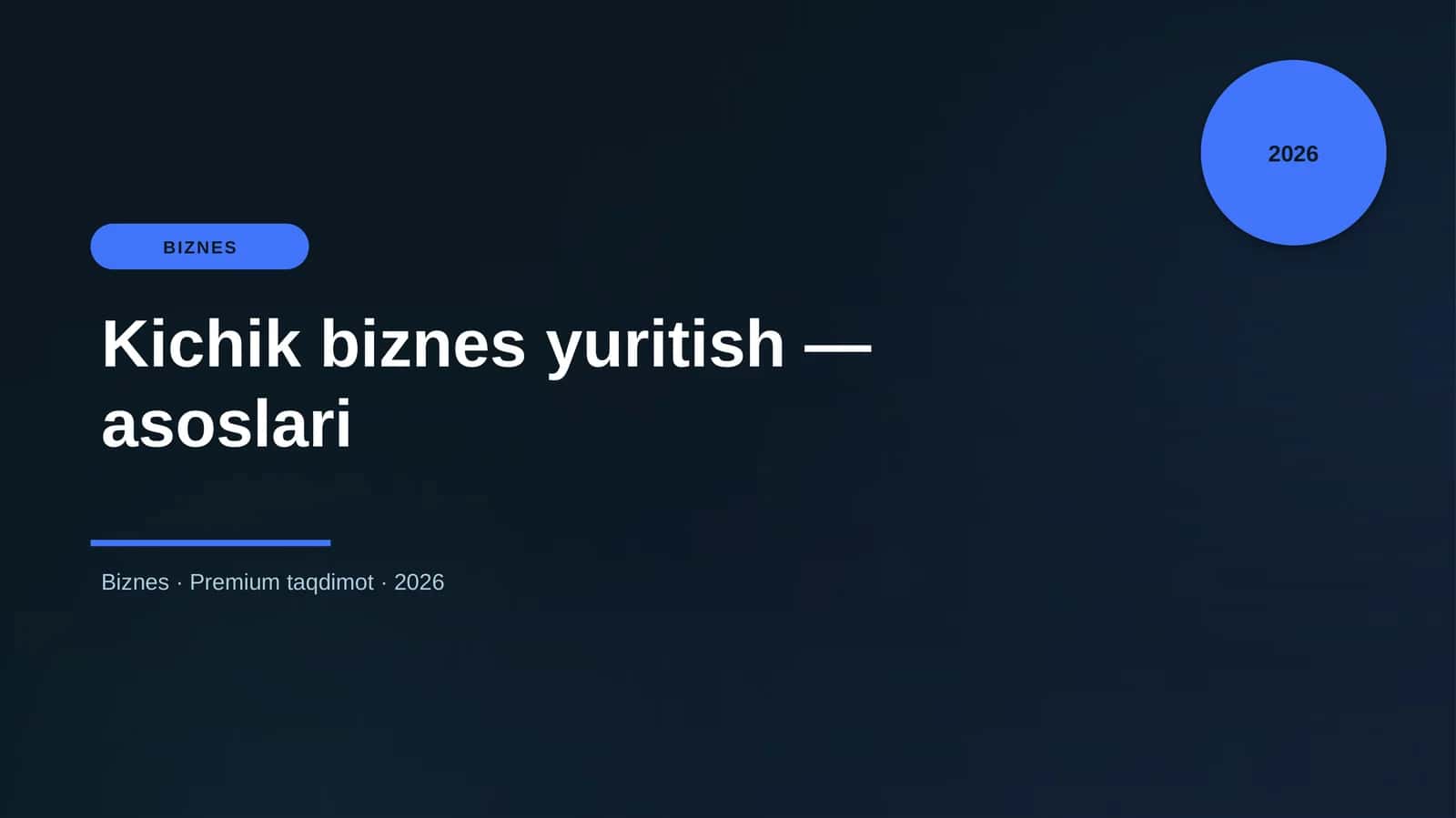 Kichik biznes yuritish — asoslari