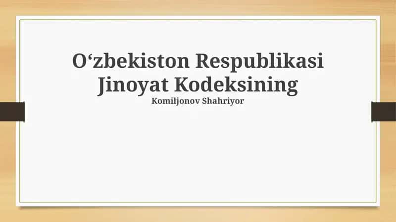 O‘zbekiston Respublikasi Jinoyat Kodeksining Umumiy Qoidalari