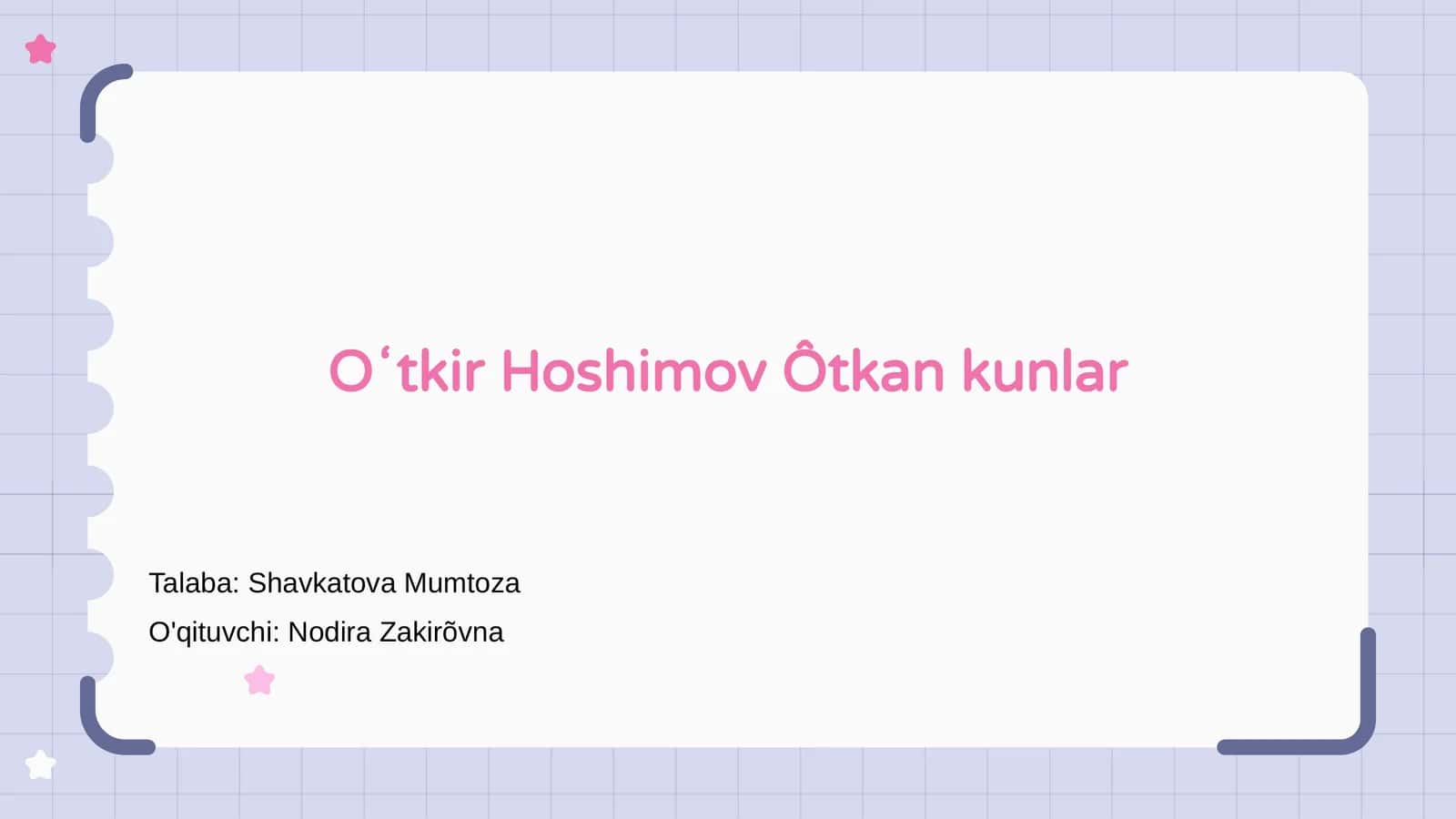 Oʻtkir Hoshimov Ôtkan kunlar