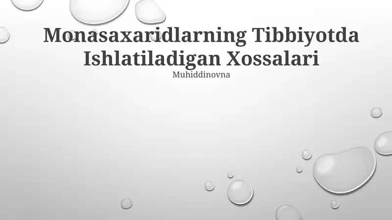Monasaxaridlarning Tibbiyotda Ishlatiladigan Xossalari