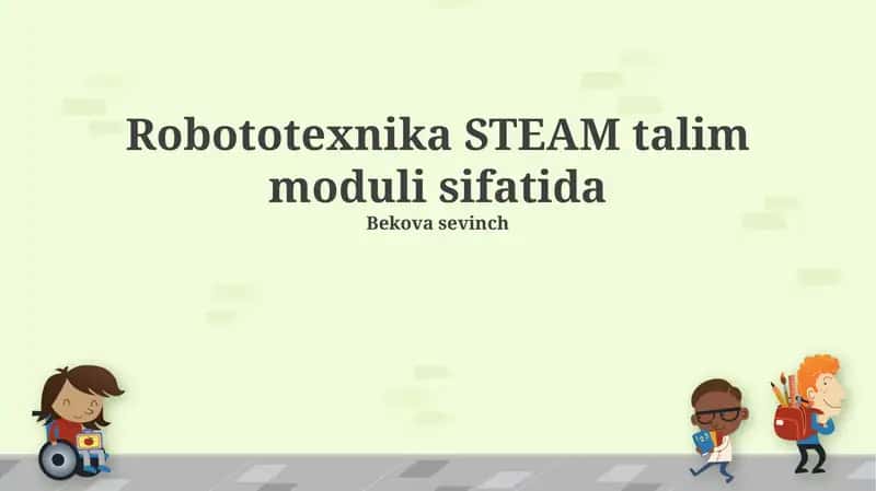 Robototexnika STEAM talim moduli sifatida