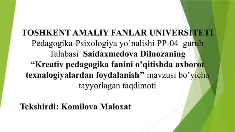 Kreativ pedagogika fanini o’qitishda axborot texnalogiyalardan foydalanish