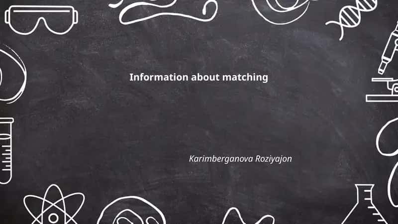 Information about matching