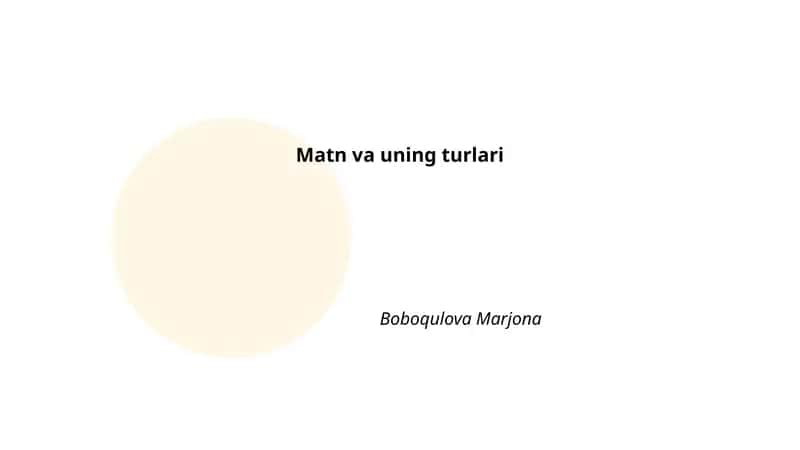 Matn va uning turlari