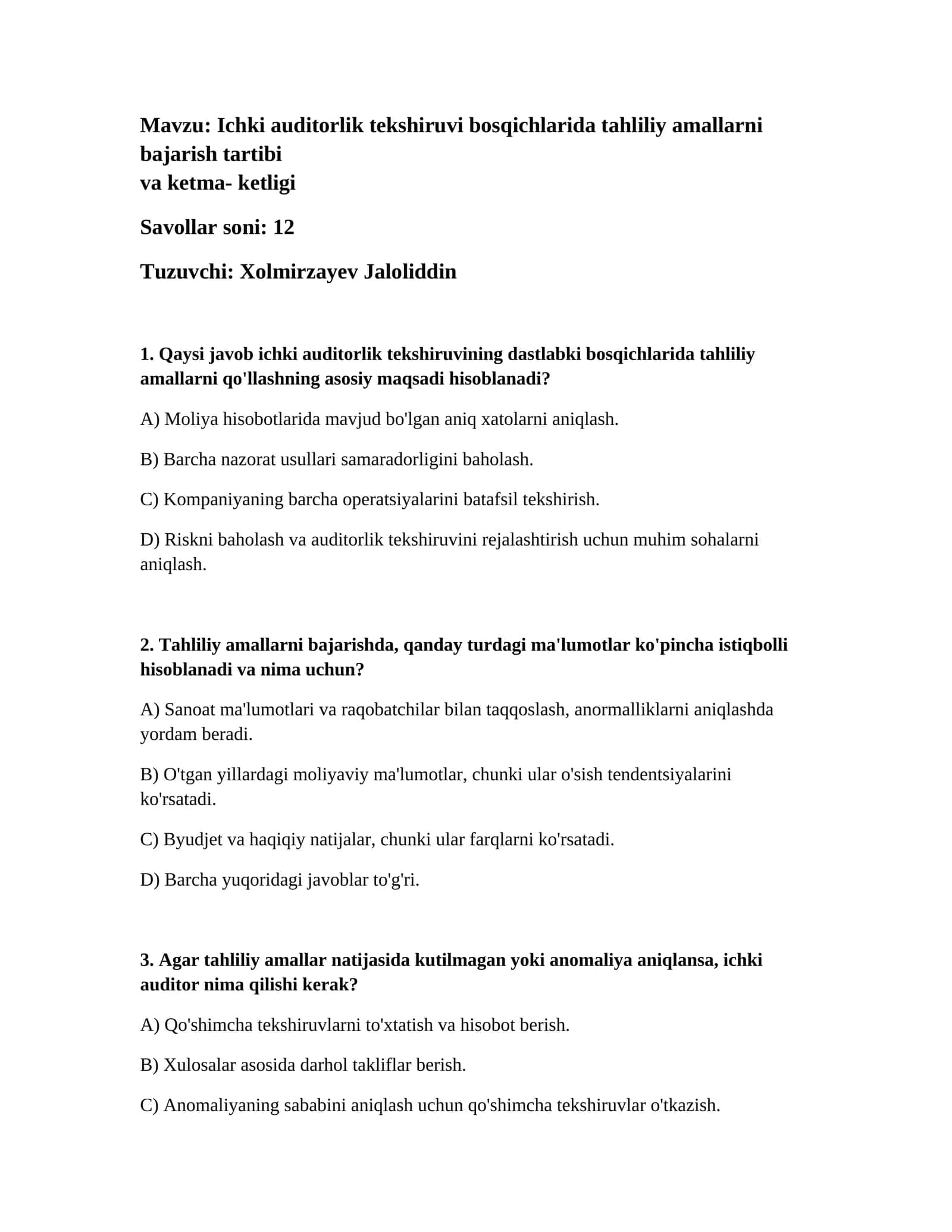 Ichki auditorlik tekshiruvi bosqichlarida tahliliy amallarni bajarish tartibi va ketma- ketligi