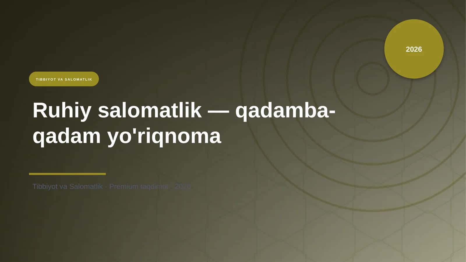 Ruhiy salomatlik — qadamba-qadam yo'riqnoma