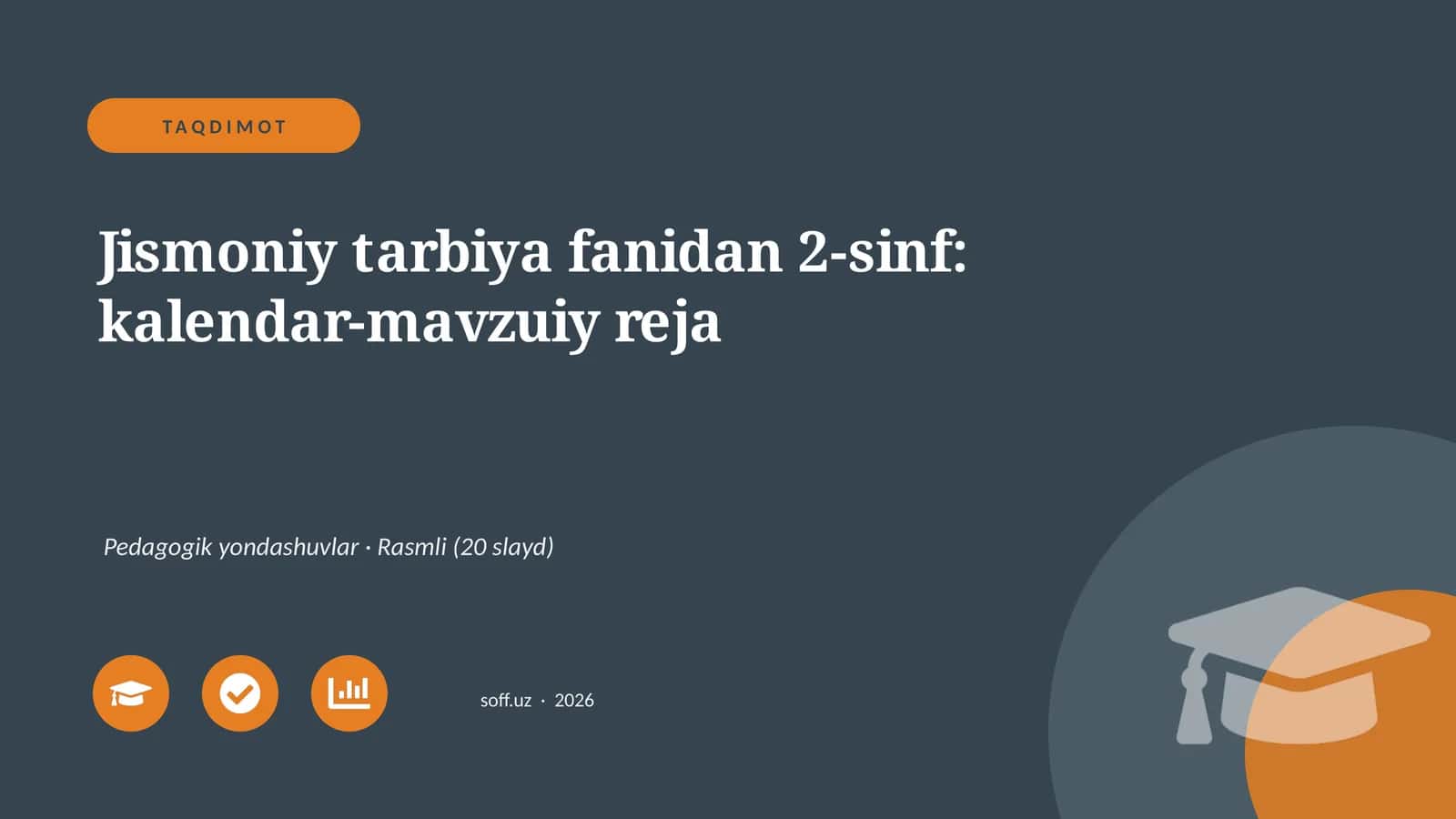 Jismoniy tarbiya fanidan 2-sinf: kalendar-mavzuiy reja