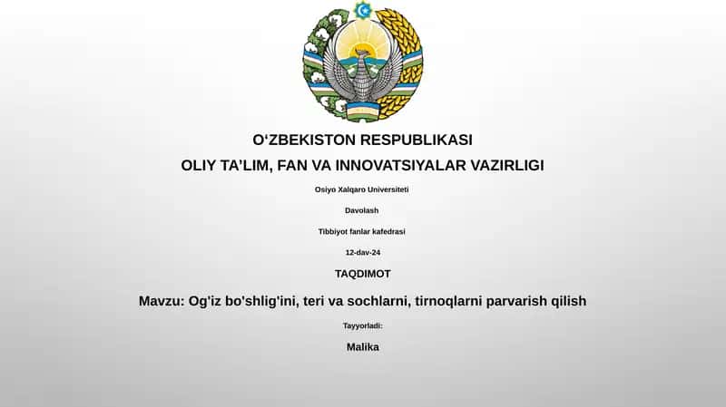 Og'iz bo'shlig'ini, teri va sochlarni, tirnoqlarni parvarish qilish