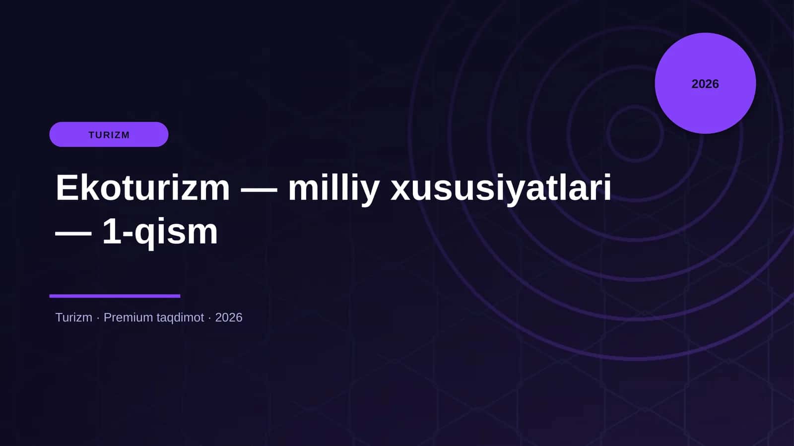 Ekoturizm — milliy xususiyatlari — 1-qism