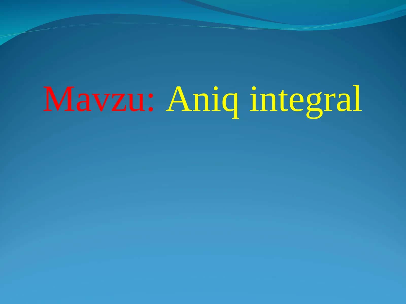 Aniq integral