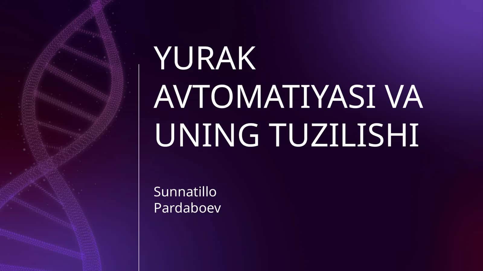 YURAK AVTOMATIYASI VA UNING TUZILISHI