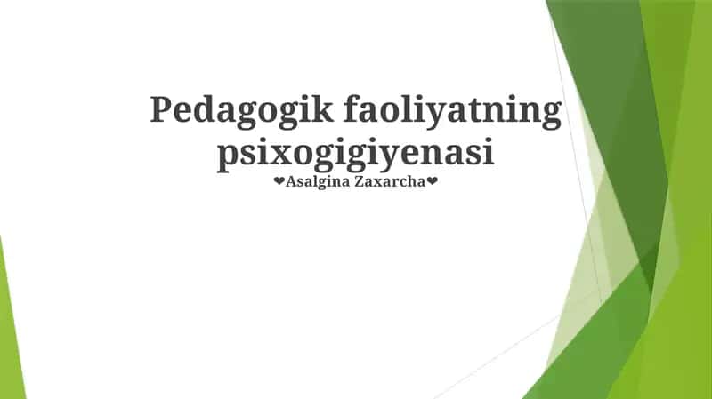Pedagogik faoliyatning psixogigiyenasi